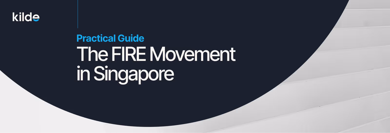 The FIRE Movement in Singapore: A Practical Guide to Financial Independence and Early Retirement