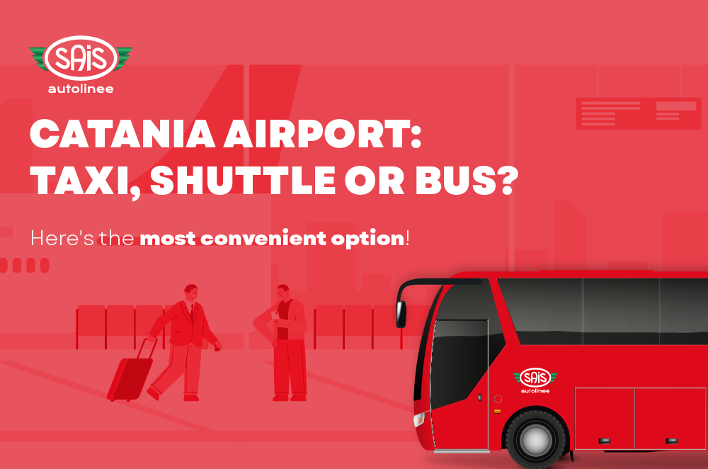 Choose SAIS Autolinee from Catania Airport