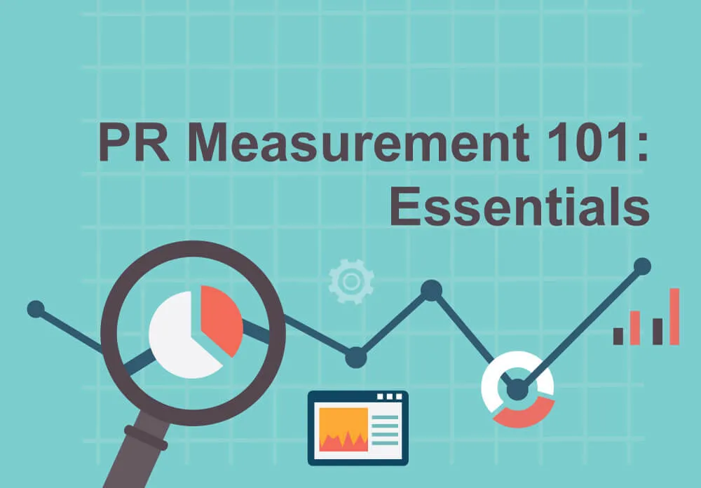 PR Measurement 101 - Essentials