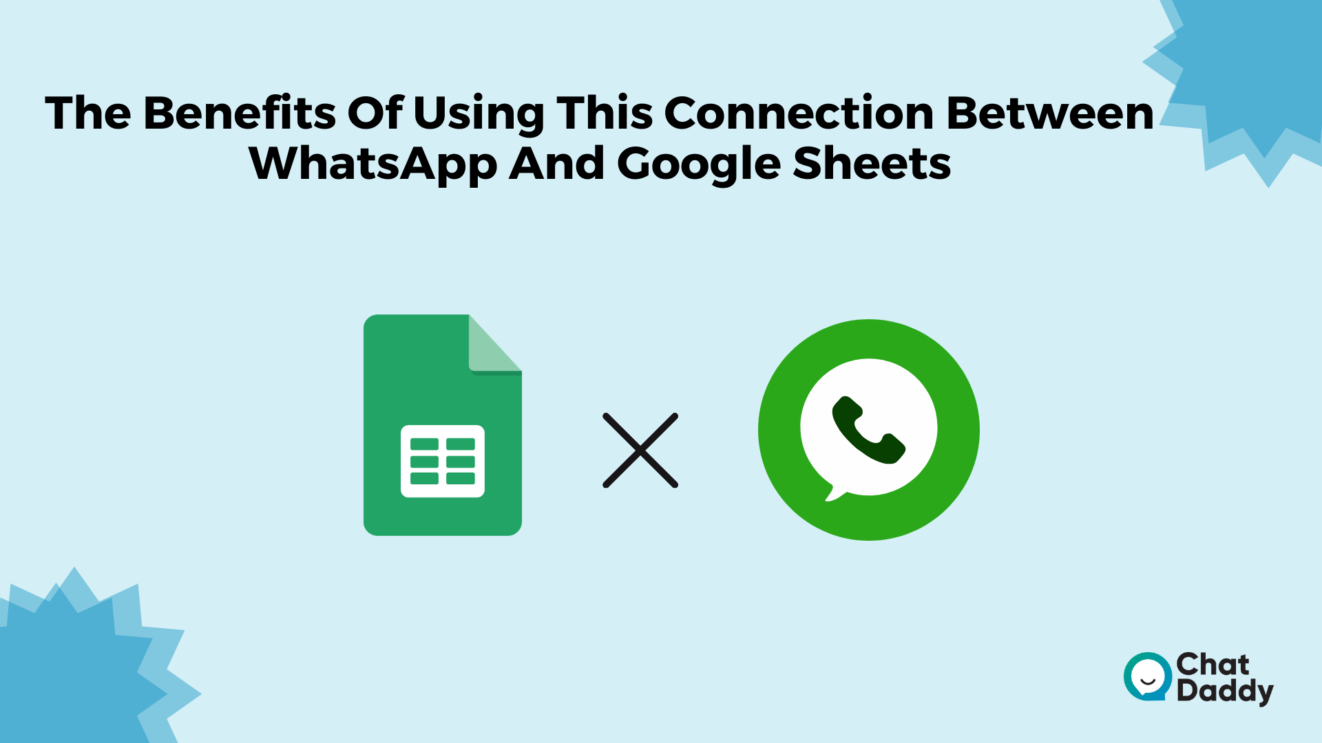 The Benefits of using this connection between WhatsApp and Google Sheets