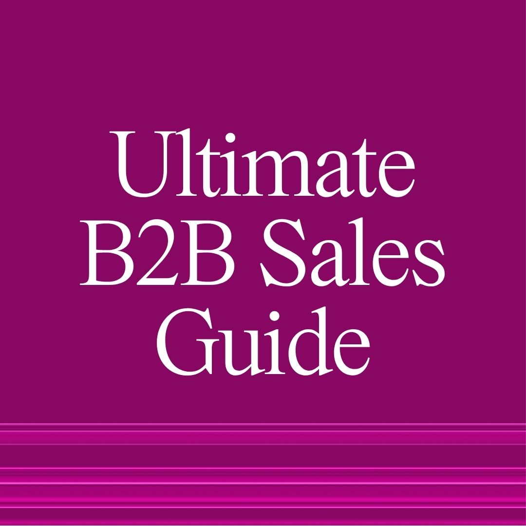 B2B sales guide with strategies, examples, and tips