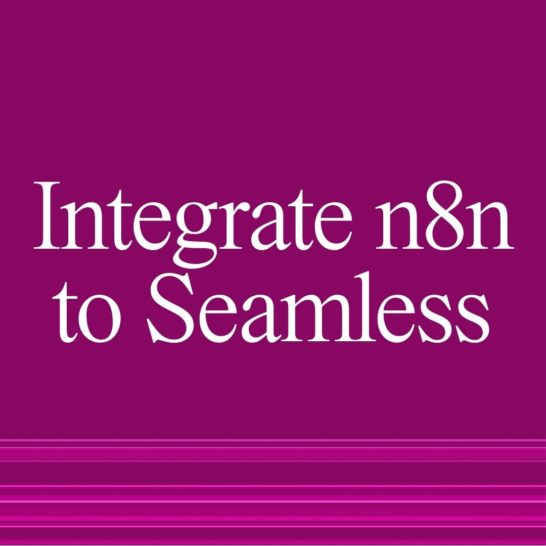 n8n Integration with Seamless Sales Platform
