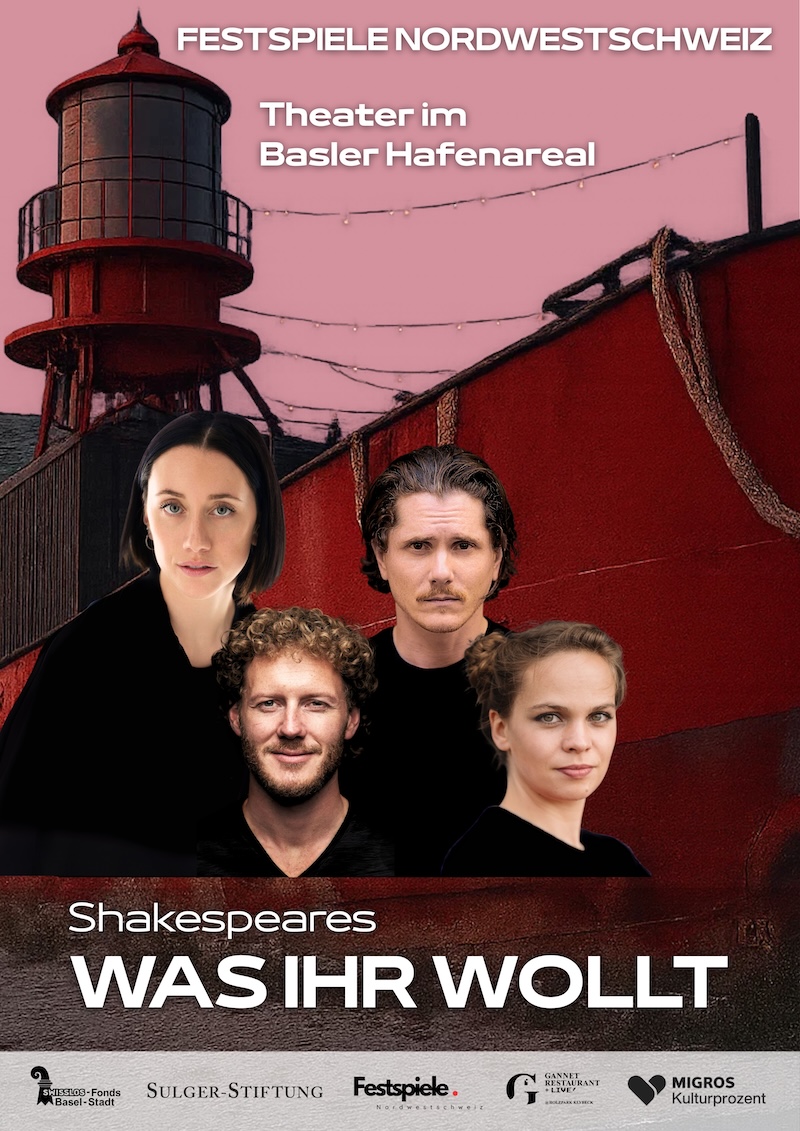 Festspiele Nordwestschweiz: WAS IHR WOLLT (1. Vorstellung)