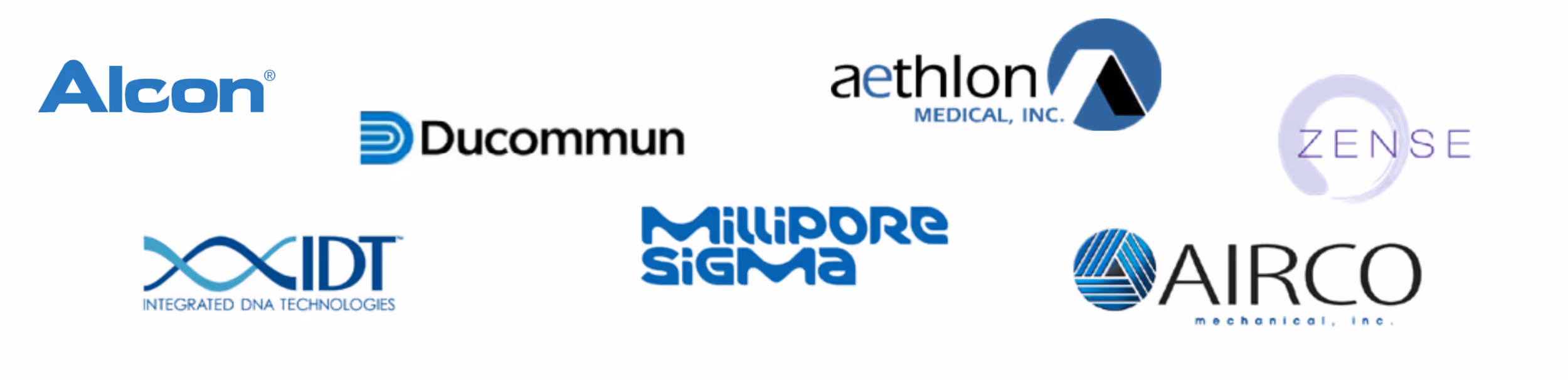 Alcon, Ducommun, Aethlon Medical Inc, Zense, Integrated DNA Technologies, Millipore Sigma, Airco Mechanical INC