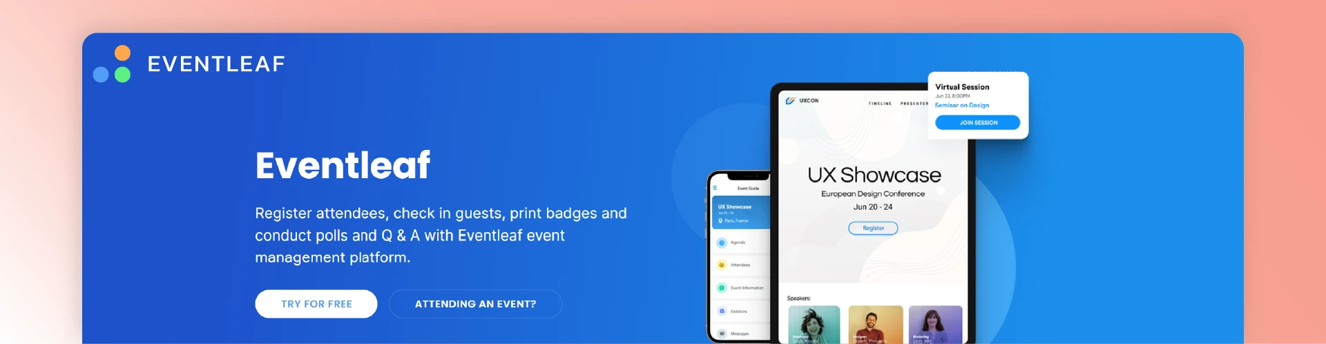 Eventleaf event registration software for attendee check-in and badge printing.