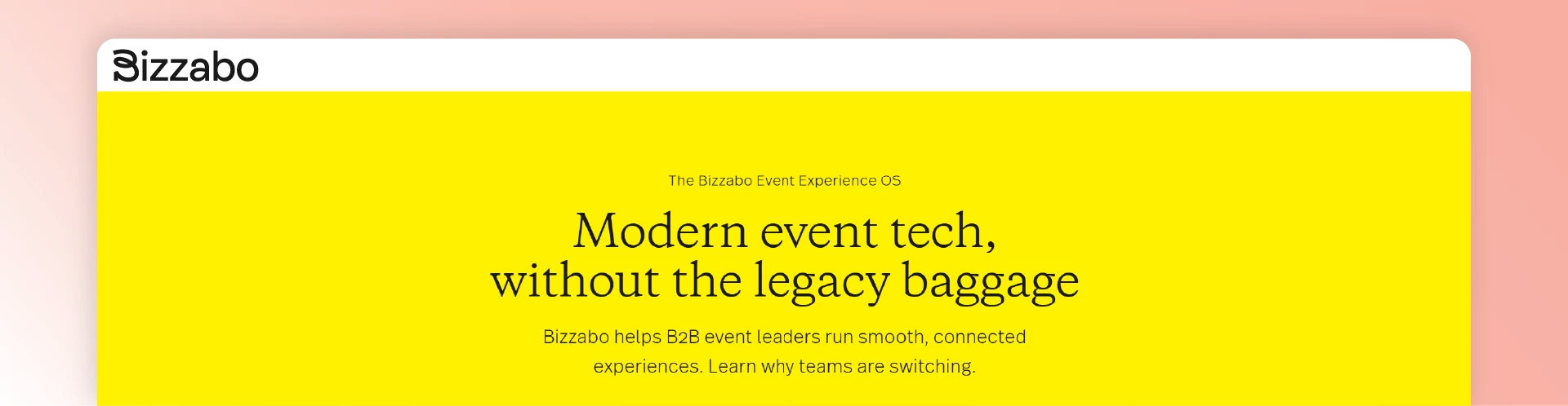 Bizzabo event registration software focused on connected event experiences.