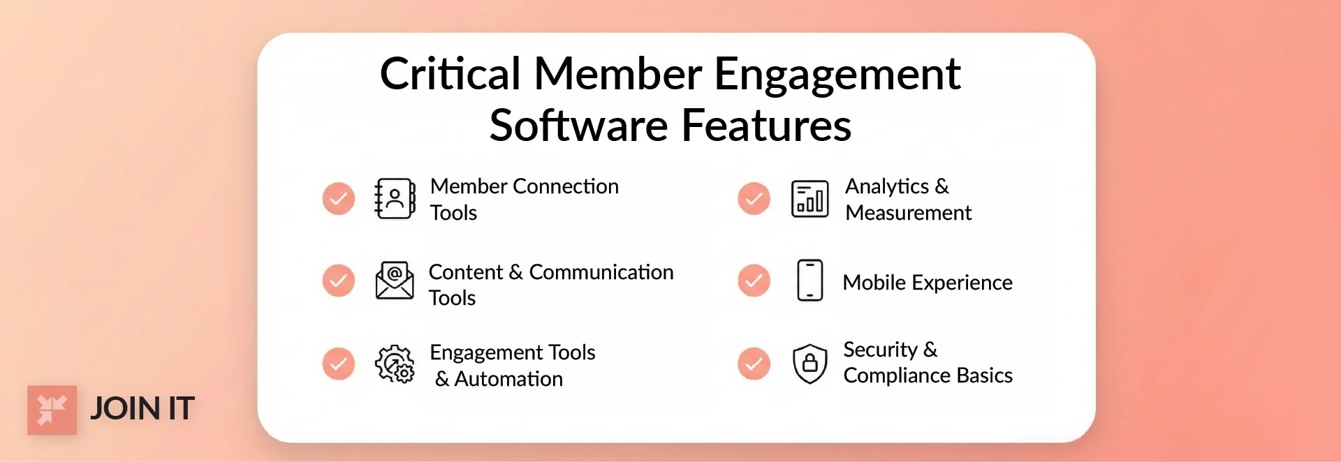 Critical member engagement software features including analytics, automation, mobile experience, and security.