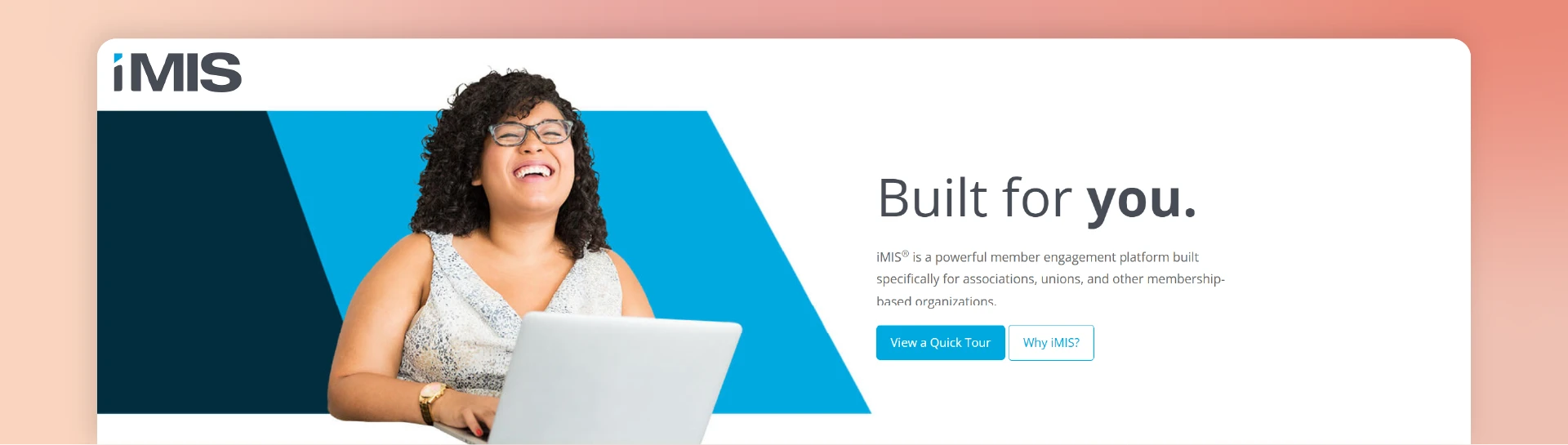 iMIS member engagement software built for associations with enterprise member management features.