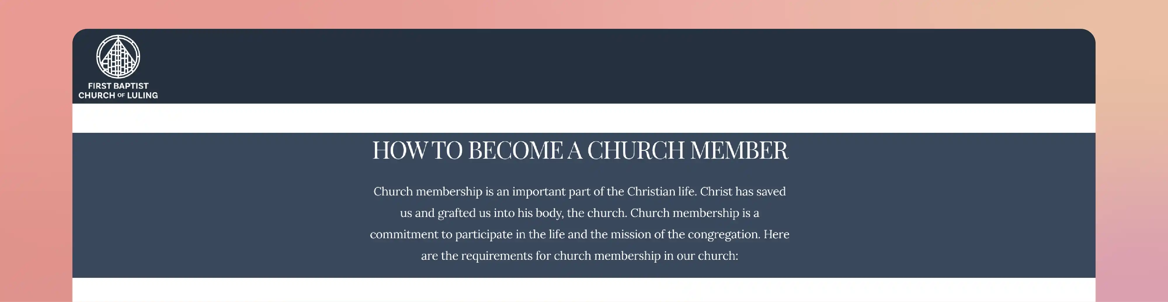 First Baptist Church membership website example explaining how to become a church member.