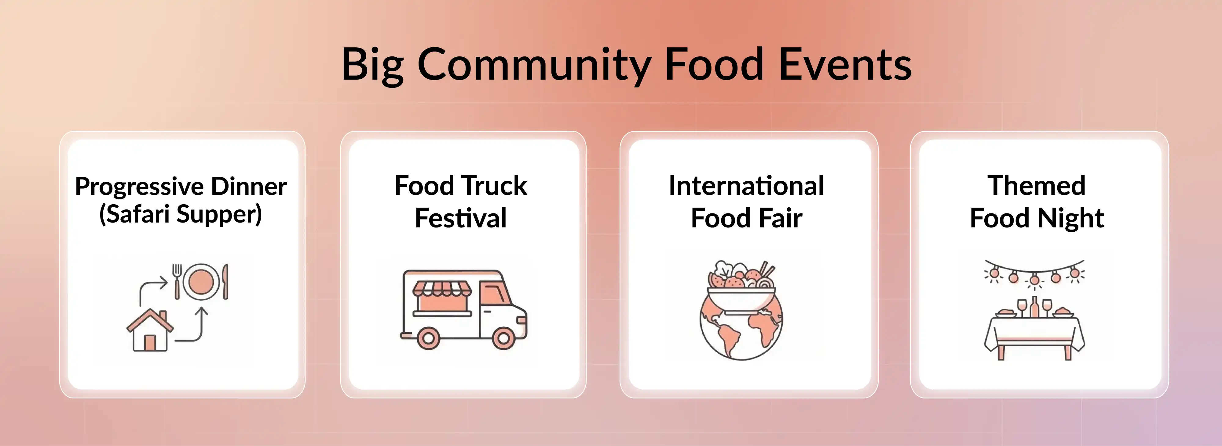 Big community food fundraising ideas like progressive dinner, food truck festival,