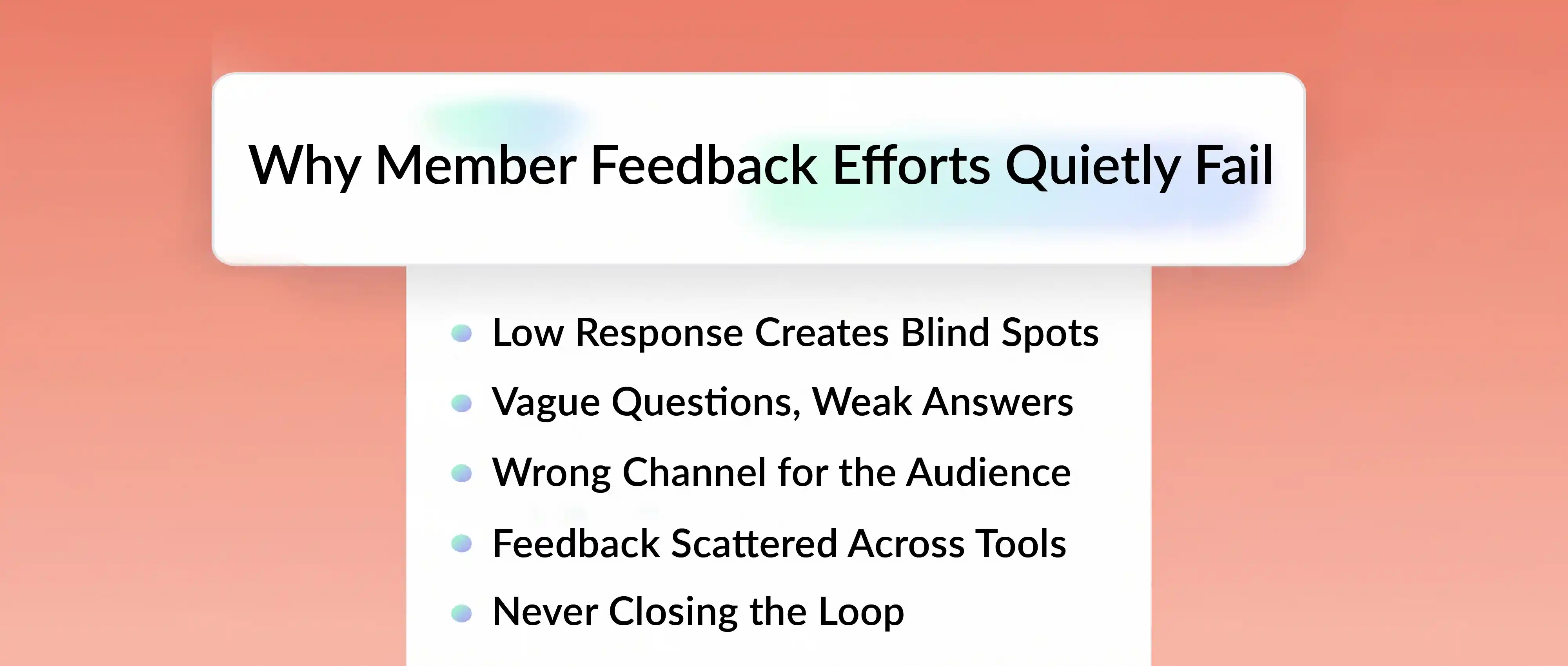 Member feedback challenges like low response and weak survey questions.