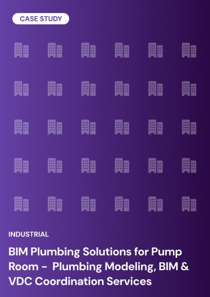 BIM Plumbing Solutions for Pump Room -  Plumbing Modeling, BIM & VDC Coordination Services