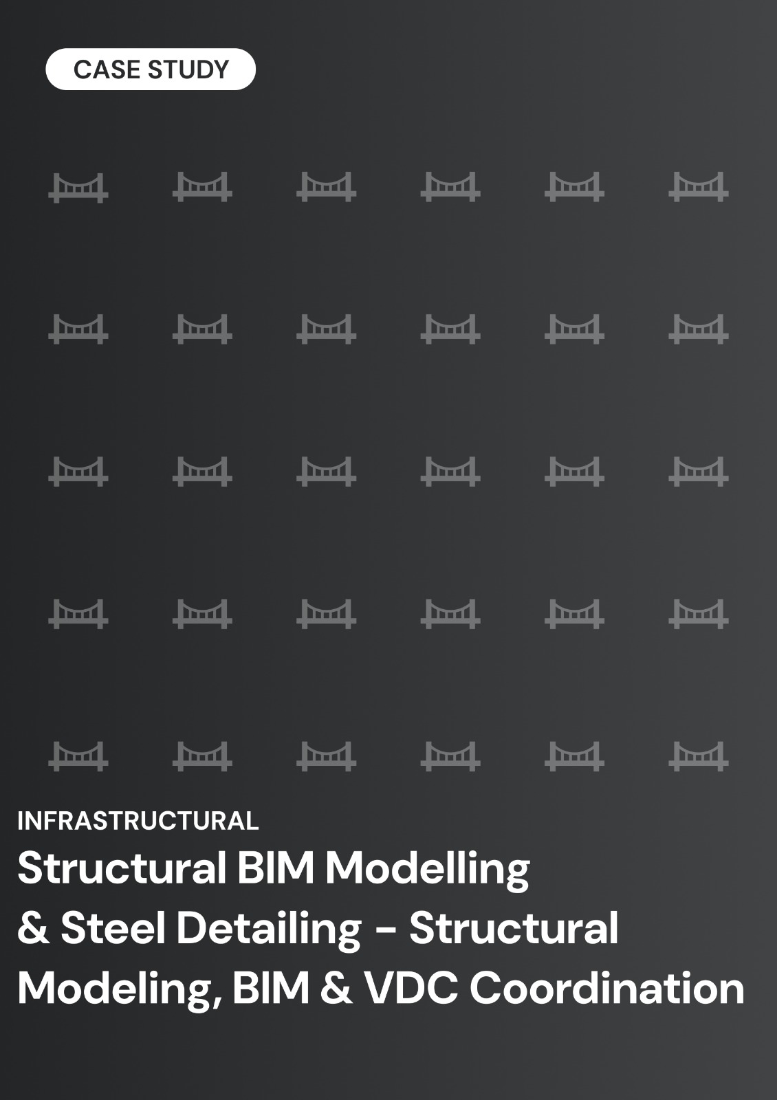 Structural BIM Modelling & Steel Detailing - Structural Modeling, BIM & VDC Coordination