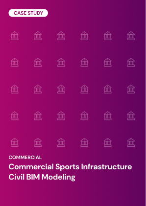 Commercial Sports Infrastructure Civil BIM Modeling