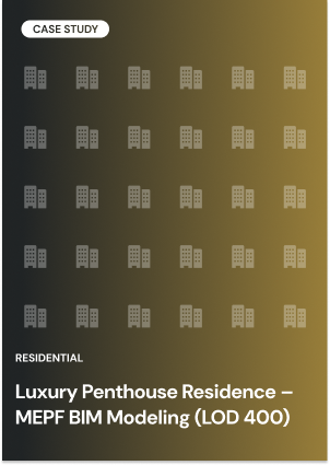 Luxury Penthouse Residence – MEPF BIM Modeling (LOD 400)