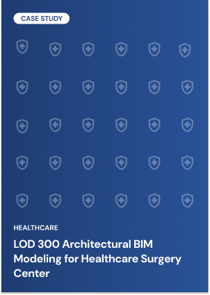 LOD 300 Architectural BIM Modeling for Healthcare Surgery Center