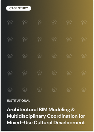Architectural BIM Modeling & Multidisciplinary Coordination for Mixed-Use Cultural Development