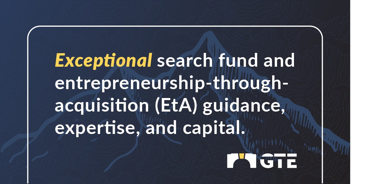 GT Entrepreneurs - Search Fund Capital & Guidance