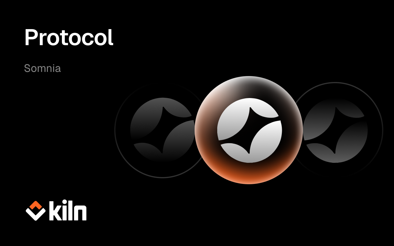 Stake Somnia with Kiln, enterprise-grade staking