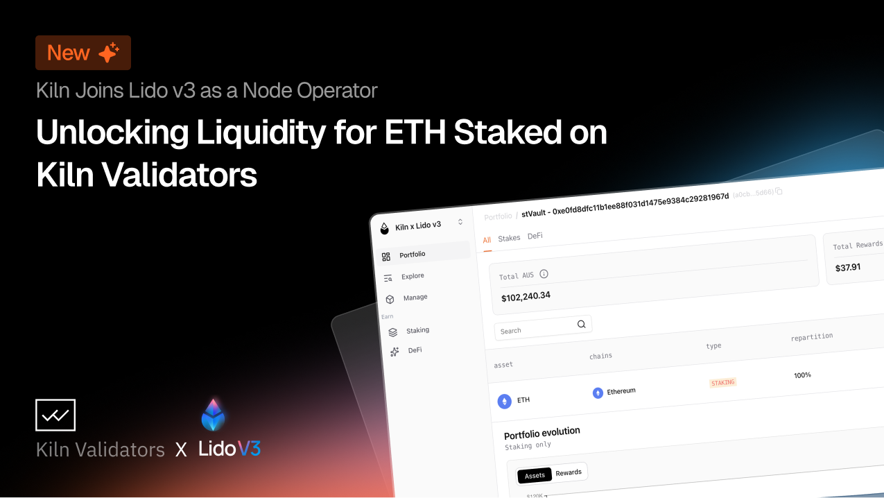 Kiln joins Lido v3 as a node operator