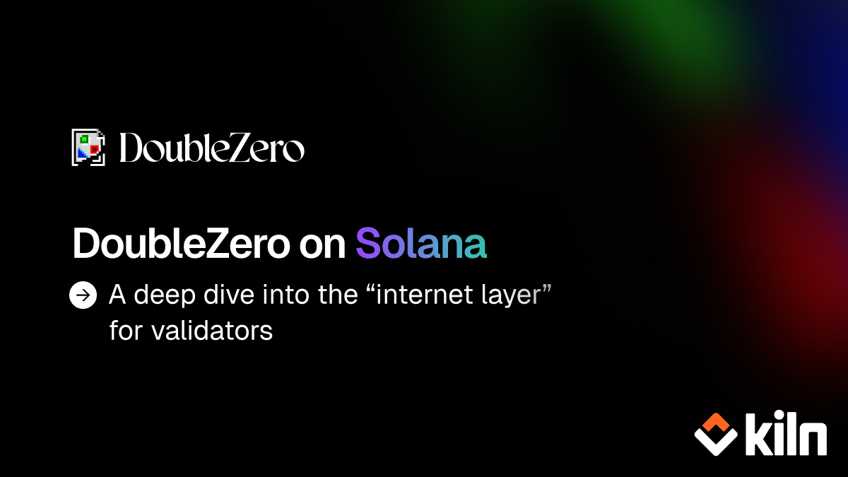 DoubleZero on Solana: a dive into the “internet layer” for validators