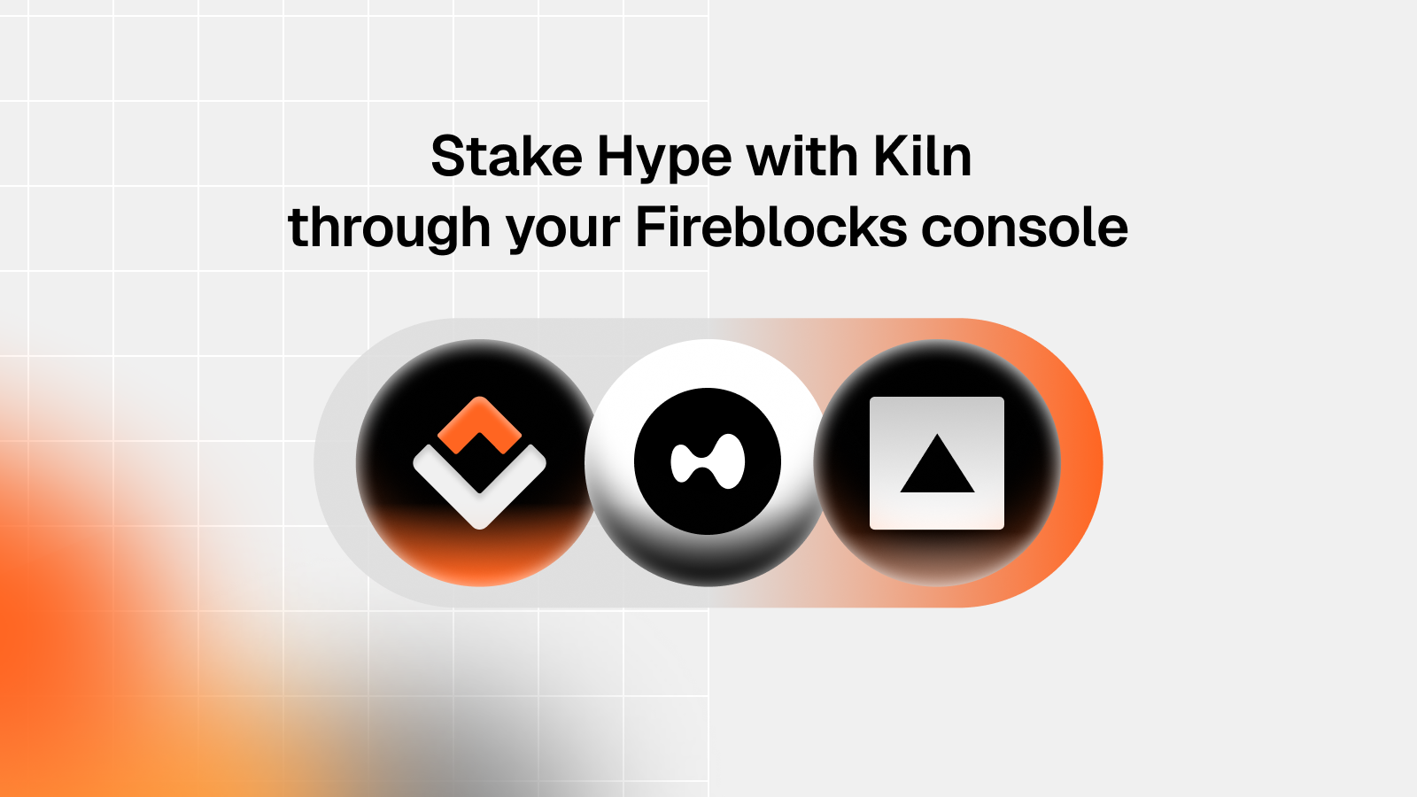 HYPE staking with Kiln through your Fireblocks console