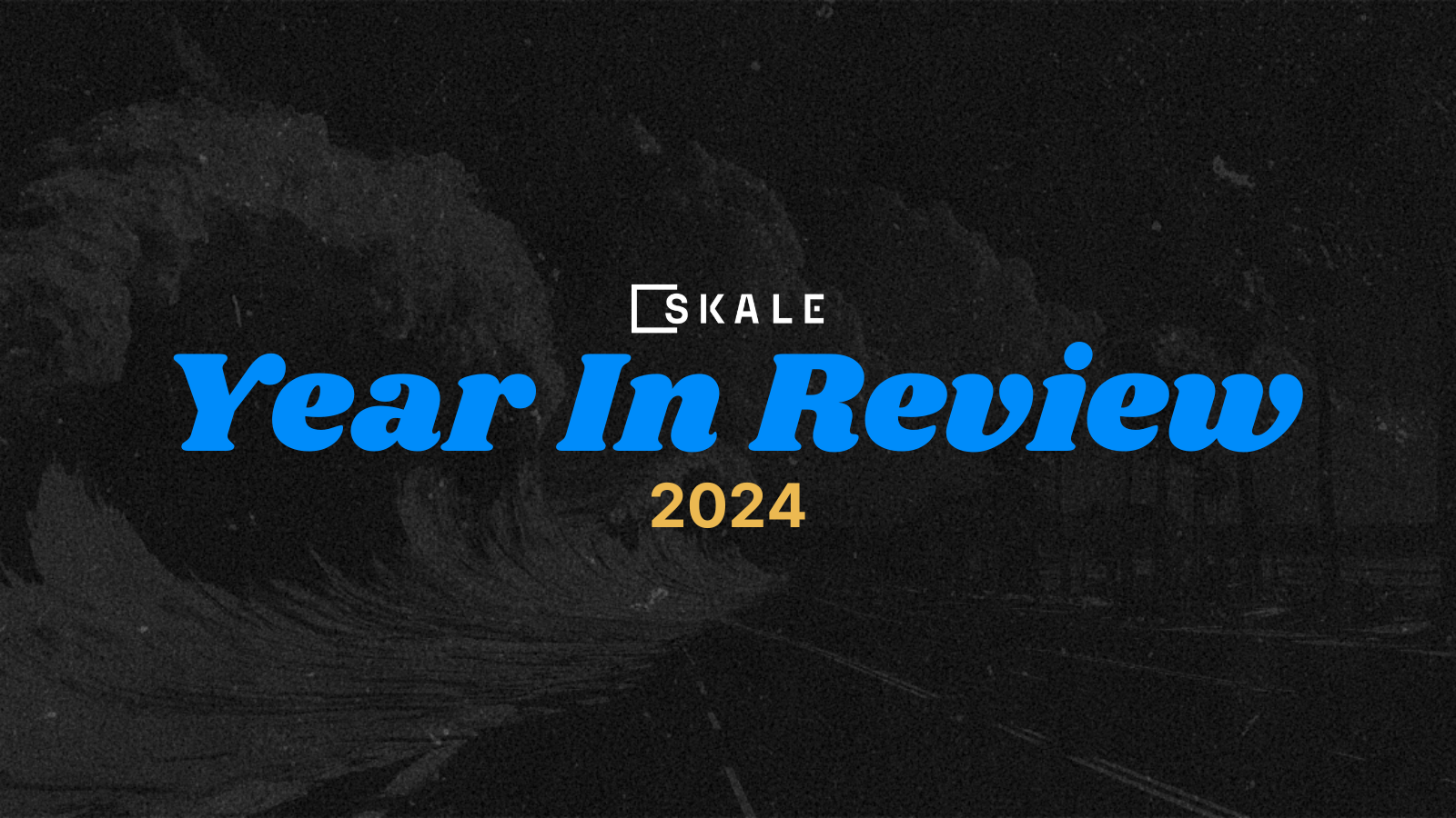 SKALE 2024 - Year in Review