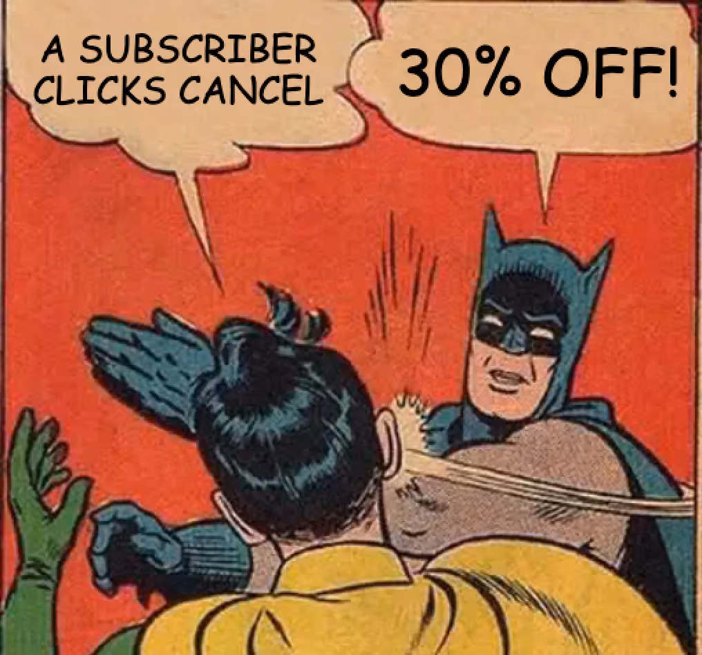 A subscriber clicks cancel — 30% off!