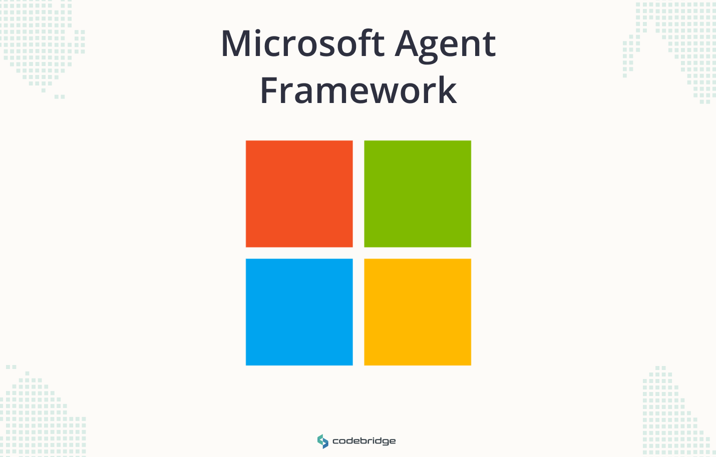 Microsoft Agent Framework image