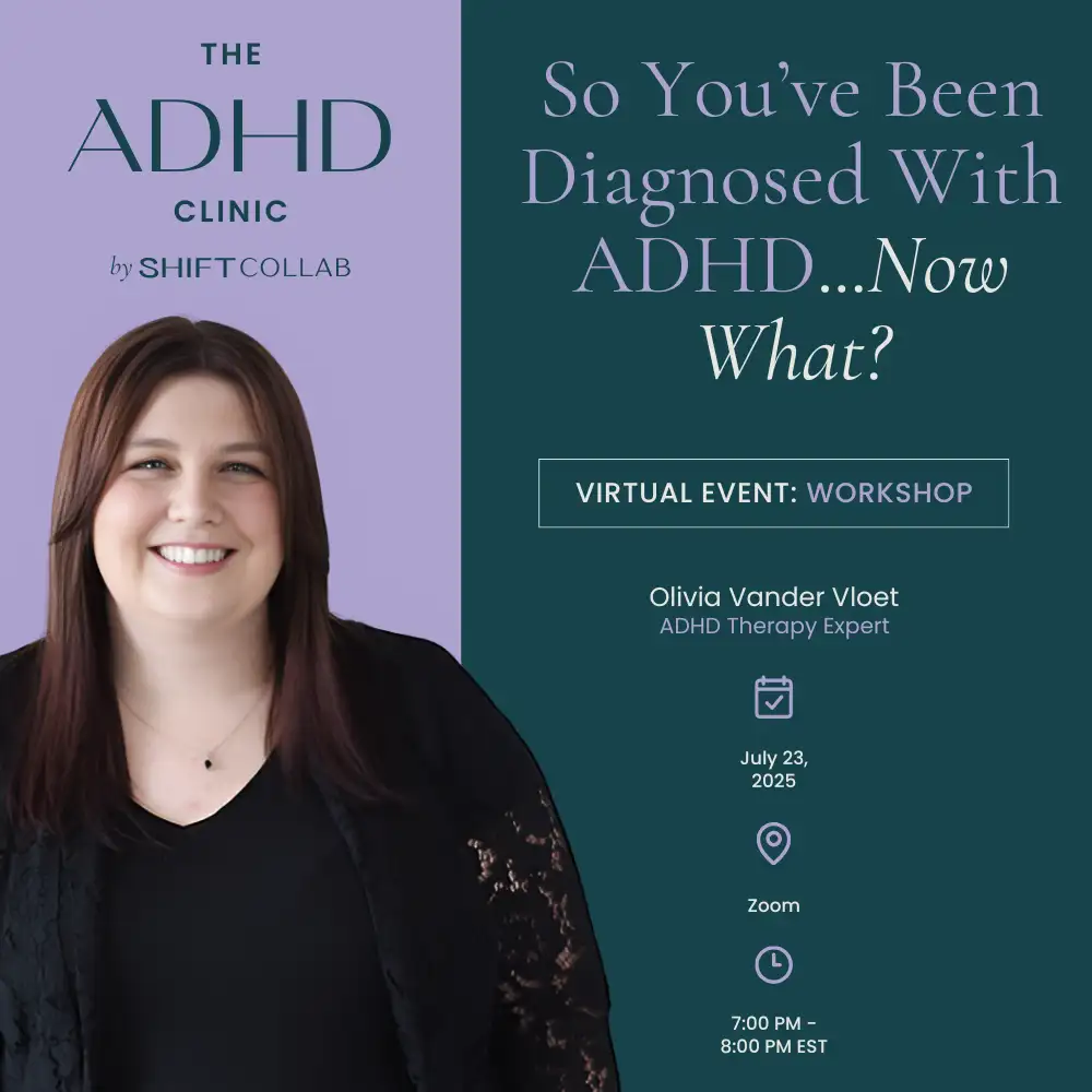 So You’ve Been Diagnosed with ADHD… Now What?