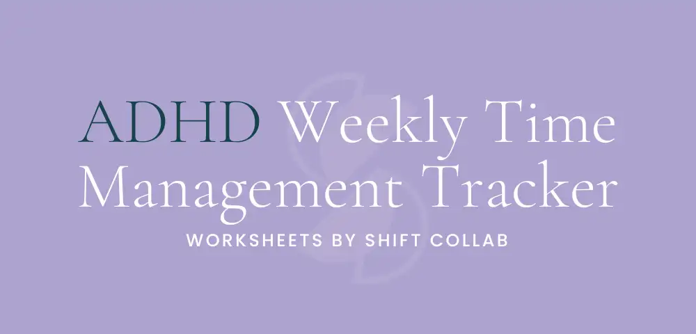 ADHD Weekly Time Management Tracker