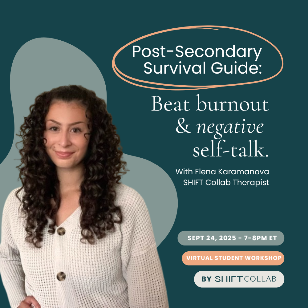 Shift therapist, Elena Karamanova, will explore practical tools to make student life a little less overwhelming