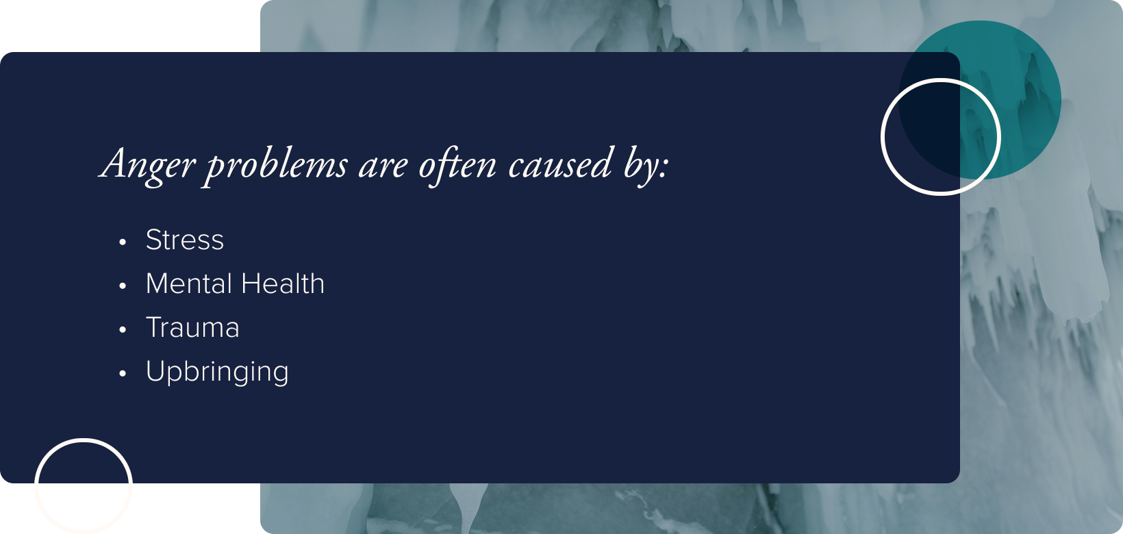 No image. Text: Anger problems are often caused by - Stress, mental health, trauma, and upbringing 