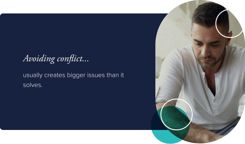 Image: A troubled man looking down towards the ground. Text: Avoiding conflict usually creates bigger issues than it solves.