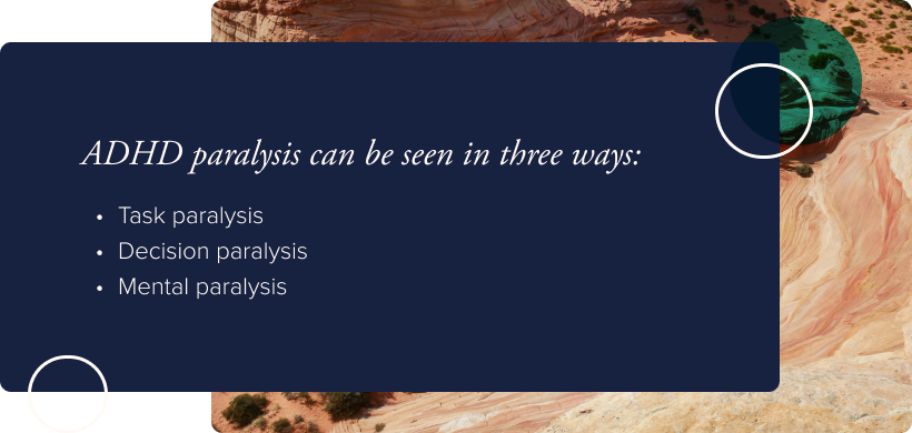 Image: Red rock formations of Sedona, Arizona. Text: ADHD paralysis can be seen in three ways - task paralysis, decision paralysis, and mental paralysis
