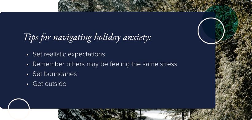 Text: Tips for managing holiday anxiety - set realistic expectations, remember others may be feeling the same stress, set boundaries, and get outside.