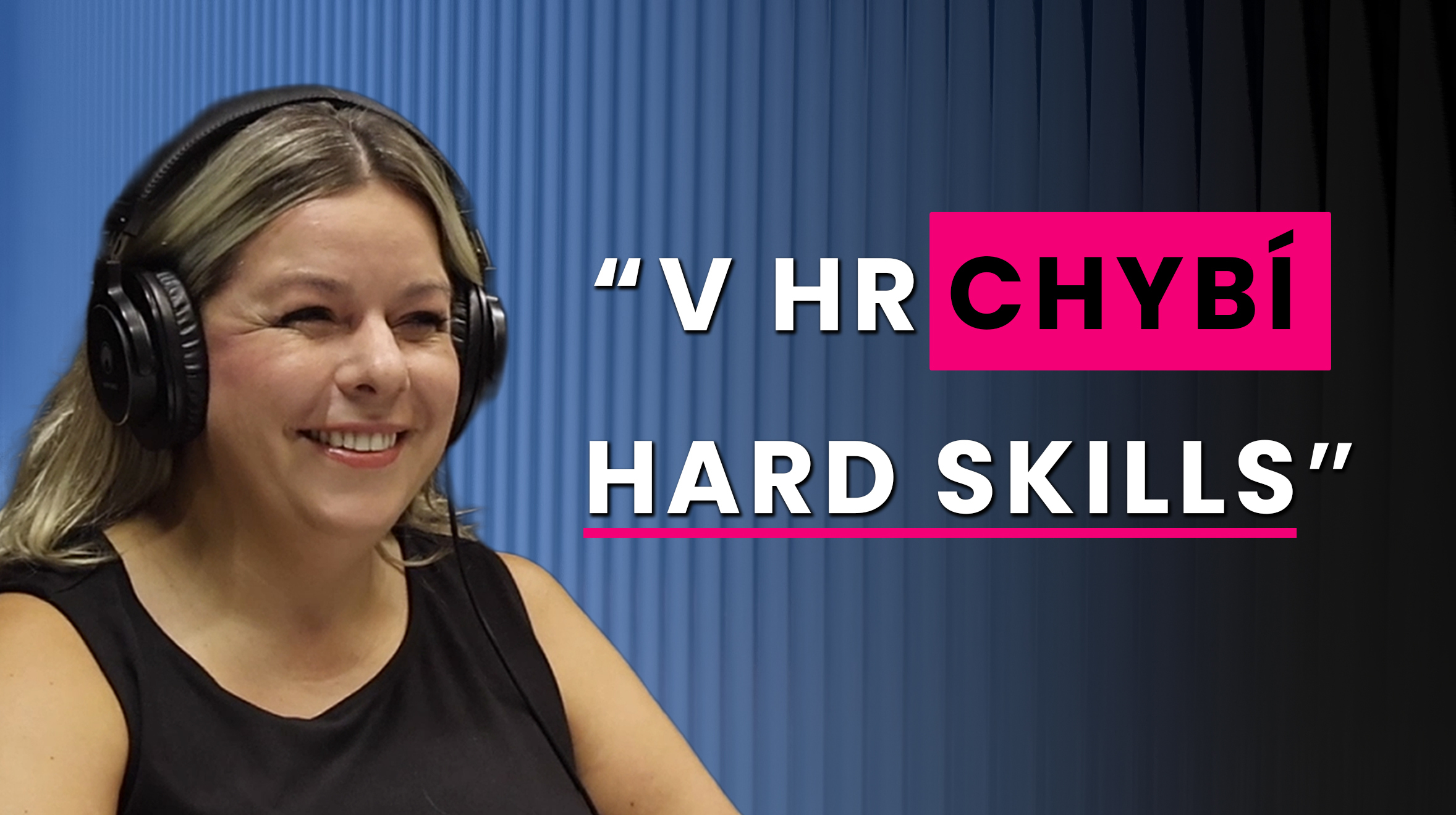 HR má firmě vydělávat. Bez hard skills se v personalistice neobejdete – Lucie Halušková v Advanto Podcastu