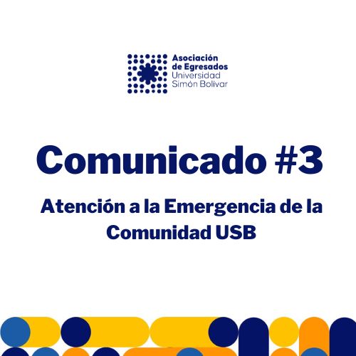 Comunicado #3 AEUSB: Atención a la Emergencia de la Comunidad USB