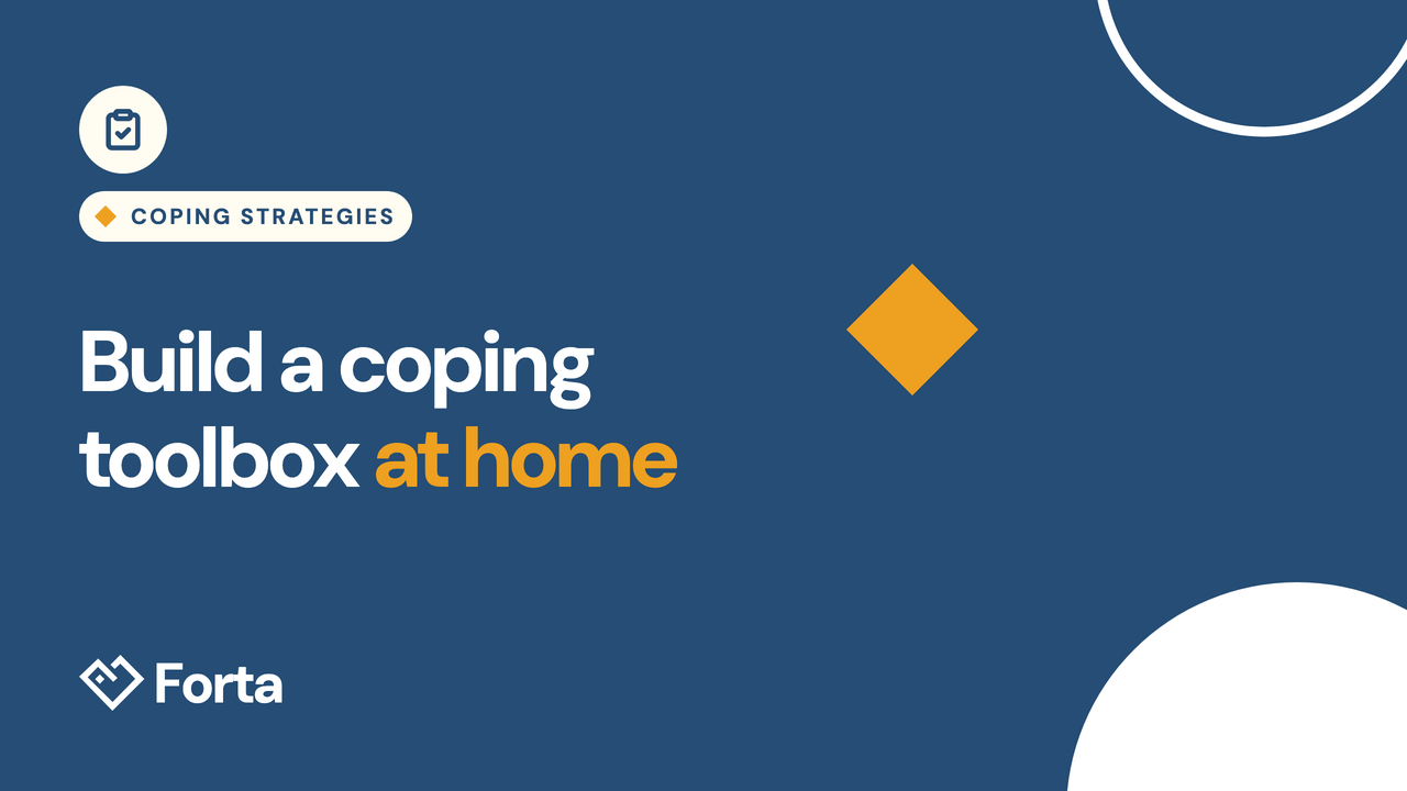 Forta parent webinar cover: Build a coping toolbox at home