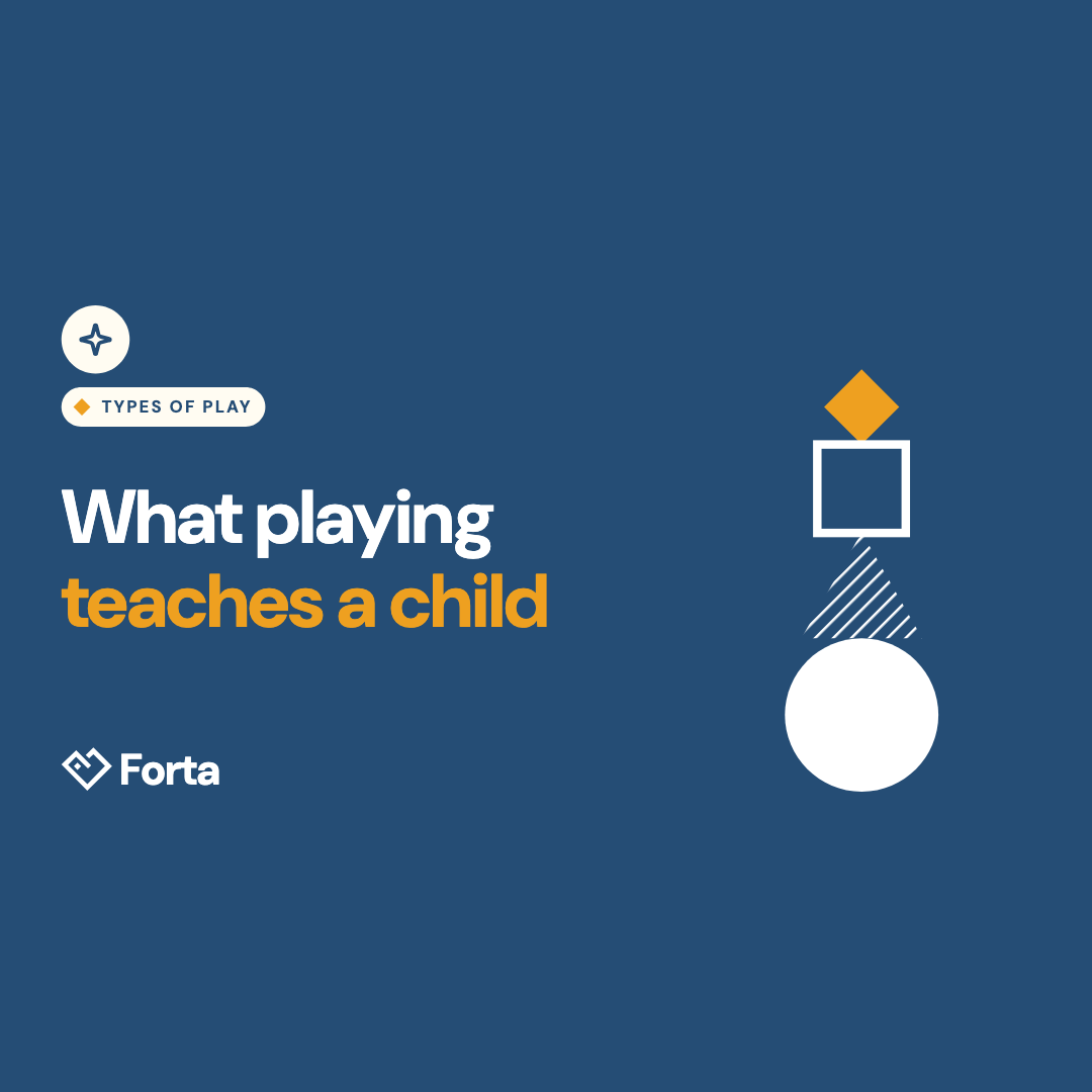 Forta parent webinar cover: what playing teaches a child