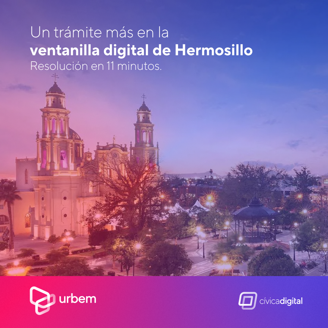 Sin ventanilla, sin papel, en 11 minutos: el nuevo trámite digital de Hermosillo