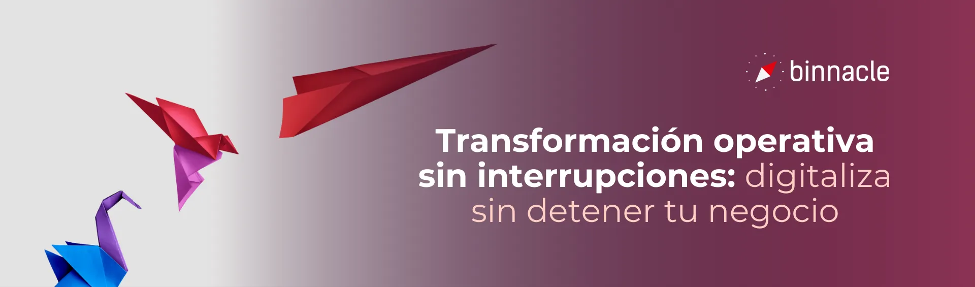 Transformación disruptiva operativa: Digitaliza sin detener tu empresa