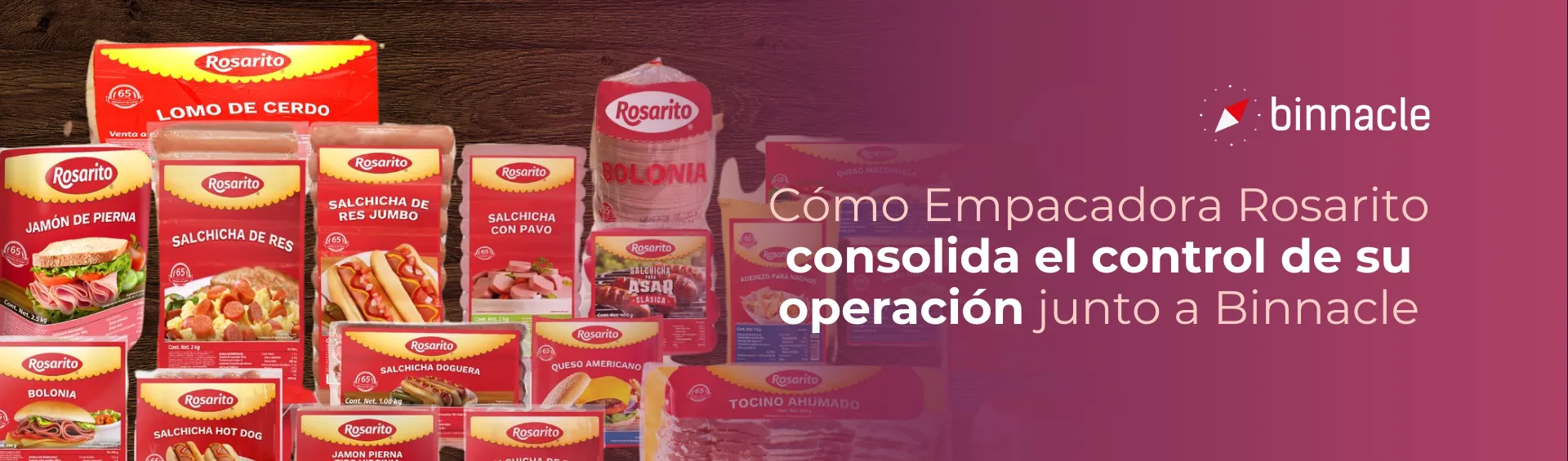 Cómo Empacadora Rosarito consolidó el control de su operación junto a Binnacle