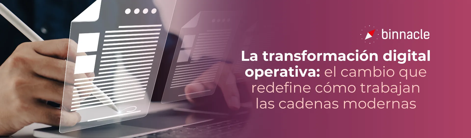 La transformación digital operativa: el cambio que redefine cómo trabajan las cadenas modernas
