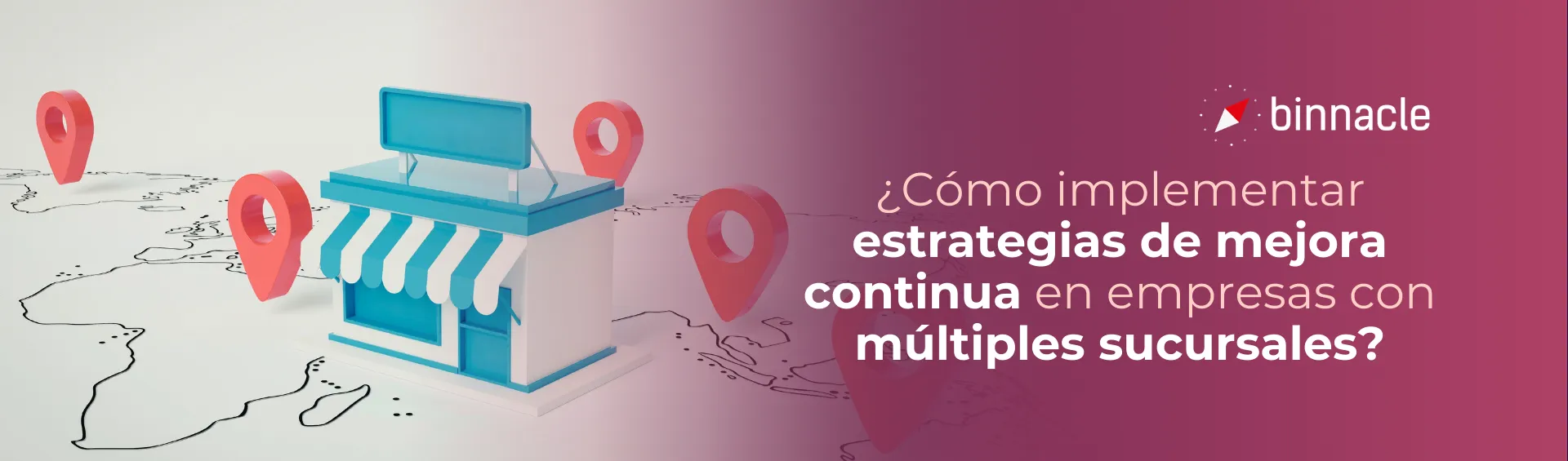 ¿Cómo implementar estrategias de mejora continua en empresas con múltiples sucursales?