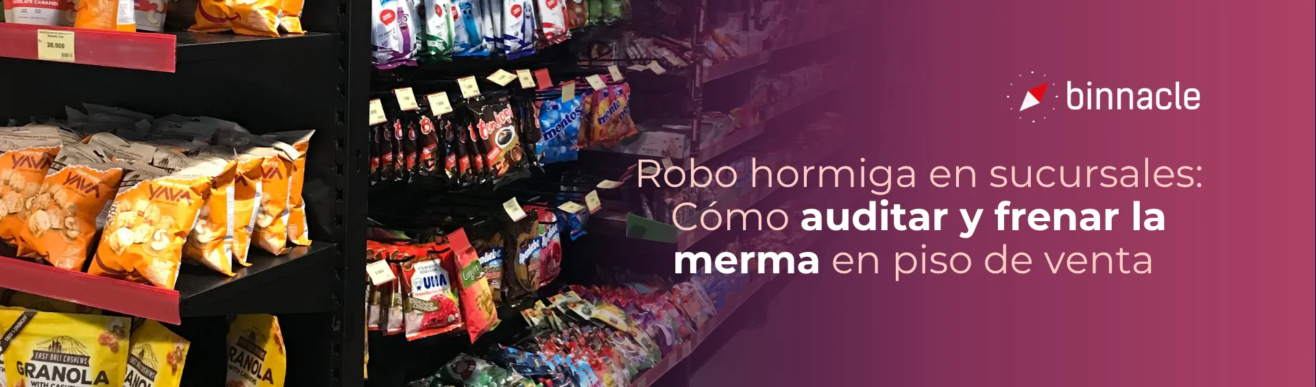 Robo hormiga en sucursales: Cómo auditar y frenar la merma en piso de venta 