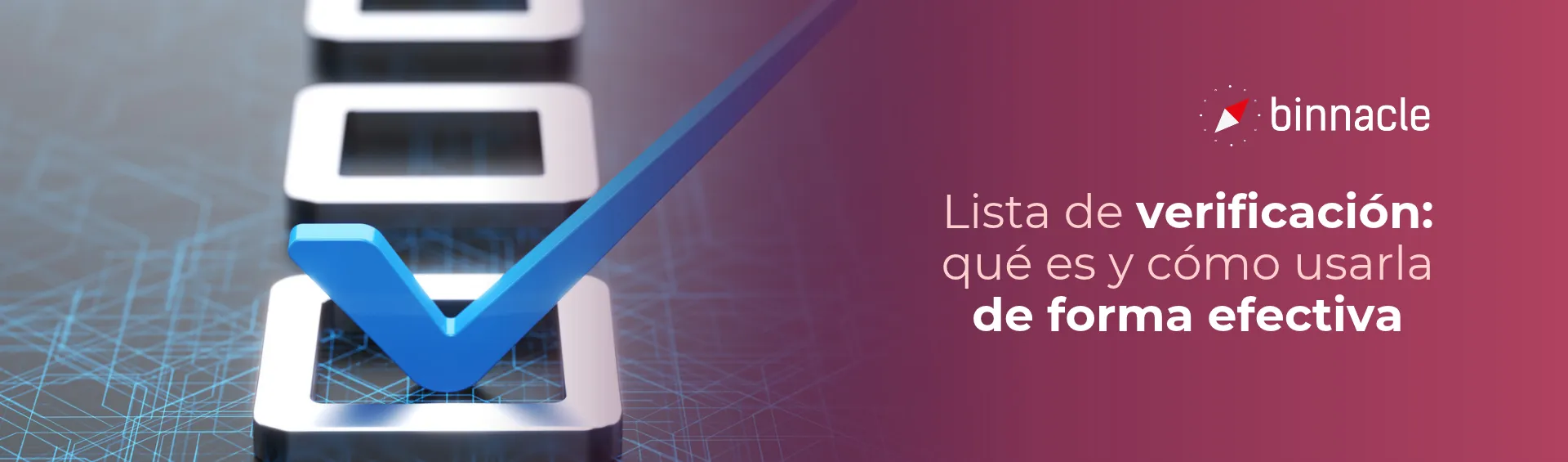 Lista de verificación: qué es y cómo usarla de forma efectiva