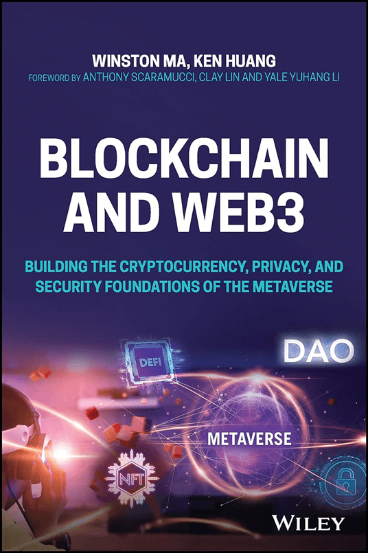 book on blockchain development - Blockchain and Web3 - Building the Cryptocurrency, Privacy, and Security Foundations of the Metaverse