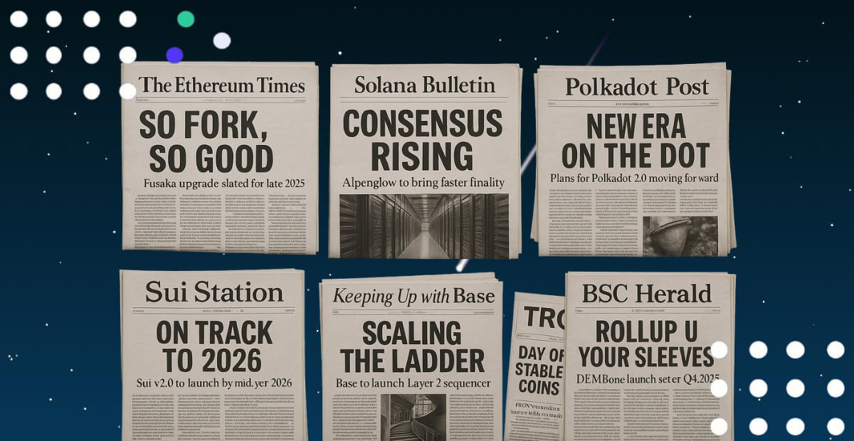 The next six months are packed with some of the most anticipated updates in the blockchain world, both on-chain and off-chain. Let