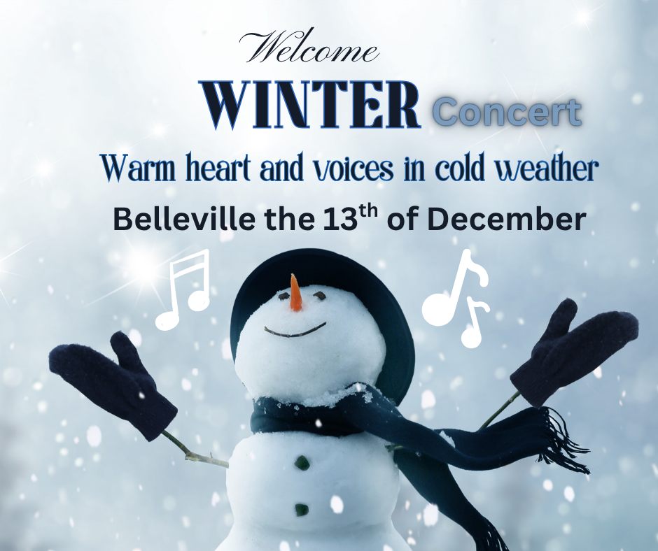 Welcome to Winter Concert - Warm heart and voices in cold weather - Belleville the 13th of December